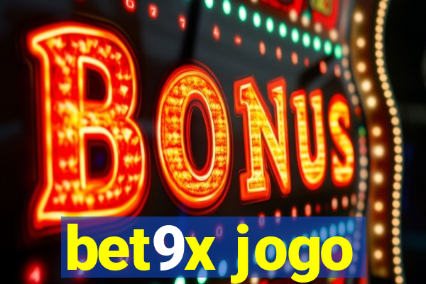 bet9x jogo